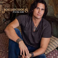 Joe Nichols It's All Good