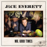 Jace Everett Mr. Good times