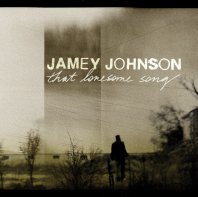 Jamey Johnson That Lonesome Song
