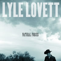 Lyle Lovett Natural Forces