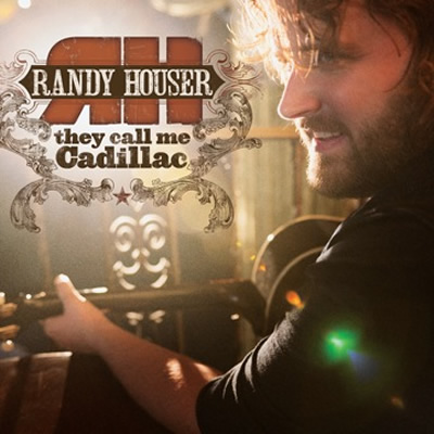 Randy Houser They Call Me Cadillac